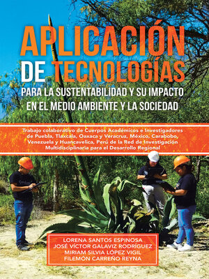 cover image of Aplicación de tecnologías para la sustentabilidad y su impacto en el medio ambiente y la sociedad